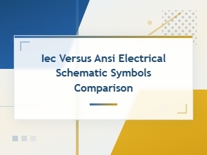 Iec vs Ansi Electrical Schematic Symbols: a Complete Comparison Guide