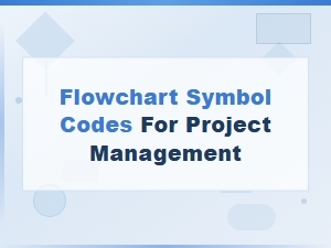 Flowchart Symbol Codes for Effective Project Management