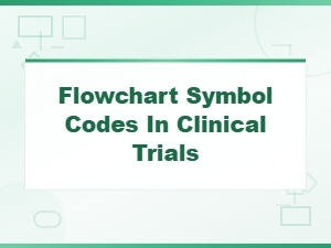 Flowchart Symbol Codes in Clinical Trials